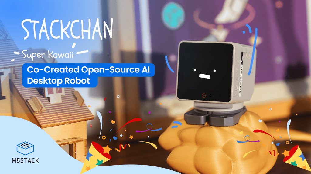 StackChan: Kawaii Co-Created Open-Source AI Desktop Robot | BackingX ...